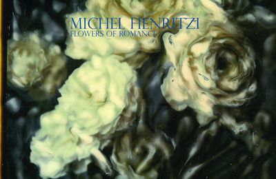 MICHEL HENRITZI "Flowers of Romance", (LP) Bruit Direct - 2023