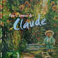Pour l'amour de Claude (Monet)