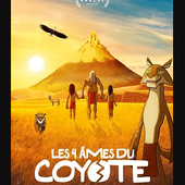 CRITIQUE : LES 4 AMES DU COYOTE UN ETONNANT FILM D'ANIMATION ECOLOGIQUE - Baz'art : Des films, des livres...