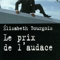 Le prix de l'audace