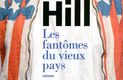 Les Fantômes du vieux pays - Nathan Hill