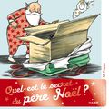 Quel est le secret du Père NOël ?