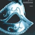 Cinquante Nuances Plus Sombres de E.L. James (Trilogie Fifty Shades Tome 2)
