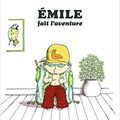 Emile fait l'aventure / Vincent Cuvellier ;. ill. de Ronan Badel . - Gallimard Jeunesse, 2016 (Giboulées)