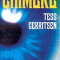 Chimère, Tess Gerritsen