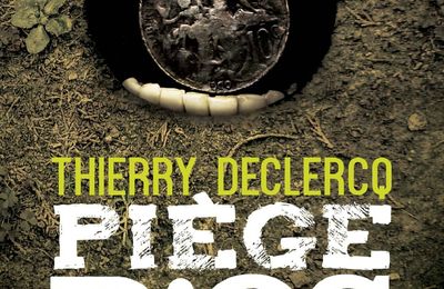 Piège D'Os de Thierry Declercq