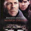 Mission évasion de Gregory Hoblit avec Bruce Willis, Colin Farrell, Terrence Howard, Marcel Iures