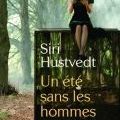 Un été sans les hommes de Siri Hustvedt