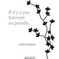 Il n’y a pas internet au paradis- Gaëlle Pingault