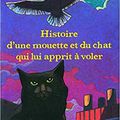 HISTOIRE DE LA MOUETTE ET DU CHAT QUI LUI APPRIT A VOLER, de Luis Sepulveda