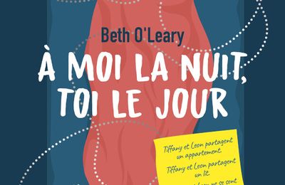 À moi la nuit, toi le jour, par Beth O'Leary