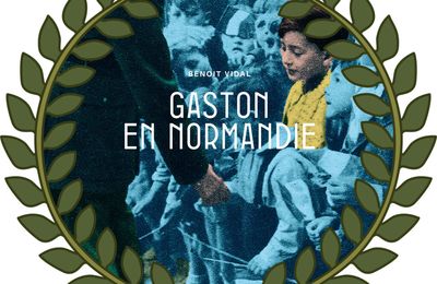 Gaston en Normandie : lauréat du prix Cases d'histoire 2022