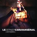 Dernier caravansérail