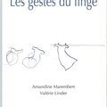 Les gestes du linge, d'Amandine Marembert et Valérie Linder