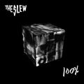 The Slew - 100 %