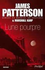 Lune pourpre - James Patterson et Marshall Karp