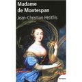 "Madame de Montespan" de JC Petitfils