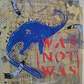 Was (Not Was) - Walk to the Dinosaur