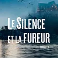 Le silence et la fureur
