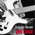 Vintage, de Grégoire Hervier
