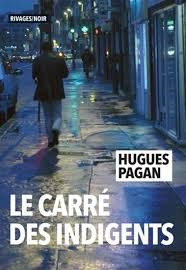 Le carré des indigents de Hugues Pagan