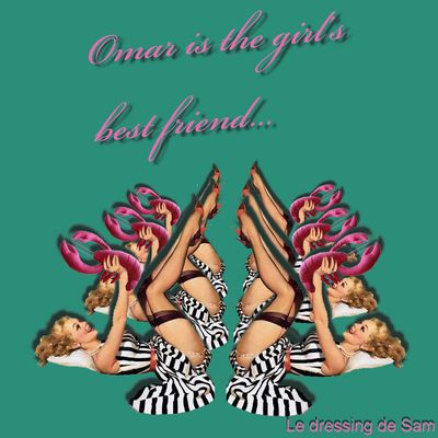 Omar is the girl’s best friend… 