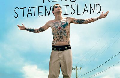 The King Of Staten Island  de Judd Apatow : un grand tour de Roller Coaster des sentiments.
