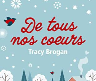 De Tous nos Cœurs (Bell Harbor #3) de Tracy Brogan
