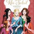 Les Colombes du Roi-Soleil - Tome 14 Retour à Versailles d'Anne-Marie Desplat-Duc