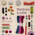 Matières à créer