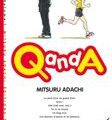 Q and A de Mitsuru ADACHI Shonen 6 tomes Une