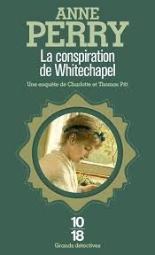 La conspiration de Whitechapel de Anne Perry