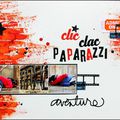 Clic clac paparazzi aventure