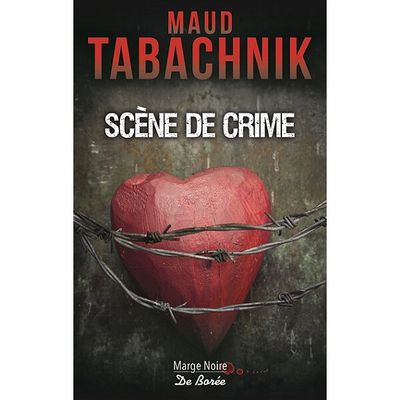 Scène de crime de Maud Tabachnik