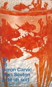 Miss Seeton jette un sort de Heron Carvic