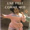 Une fille comme moi de Xi Xi