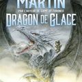 Dragon de glace, de G.R.R. Martin - Envoi Flammarion