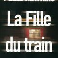 LIVRE : La Fille du Train (The Girl on the Train) de Paula Hawkins - 2013