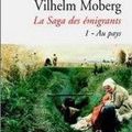 VILHELM MOBERG - LA SAGA DES EMIGRANTS 1- AU PAYS 