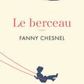 Le berceau, Fanny Chesnel