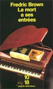 La mort a ses entrées de Fredric Brown