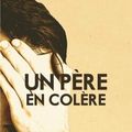 Un père en colère, de Jean-Sébastien Hongre