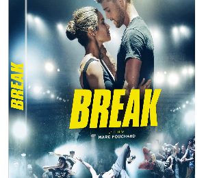Concours BREAK : 2 DVD et un Blu Ray du film sur la breakdanse à gagner !!