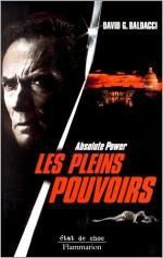 Les pleins pouvoirs ou "Le pourvoir d'exécuter" de david baldacci