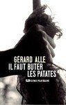 Il faut buter les patates de Gérard Alle