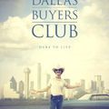 Dallas Buyers Club - de Jean-Marc Vallée (2014)