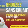 Nouvelle action "BRONZEZ SANS CRUAUTE"