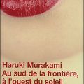 Au sud de la frontière, à l'ouest du soleil de Haruki Murakami