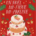 Un NOël mi-figue mi-Praline