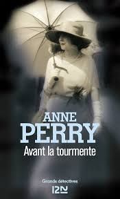 Avant la tourmente de Anne Perry